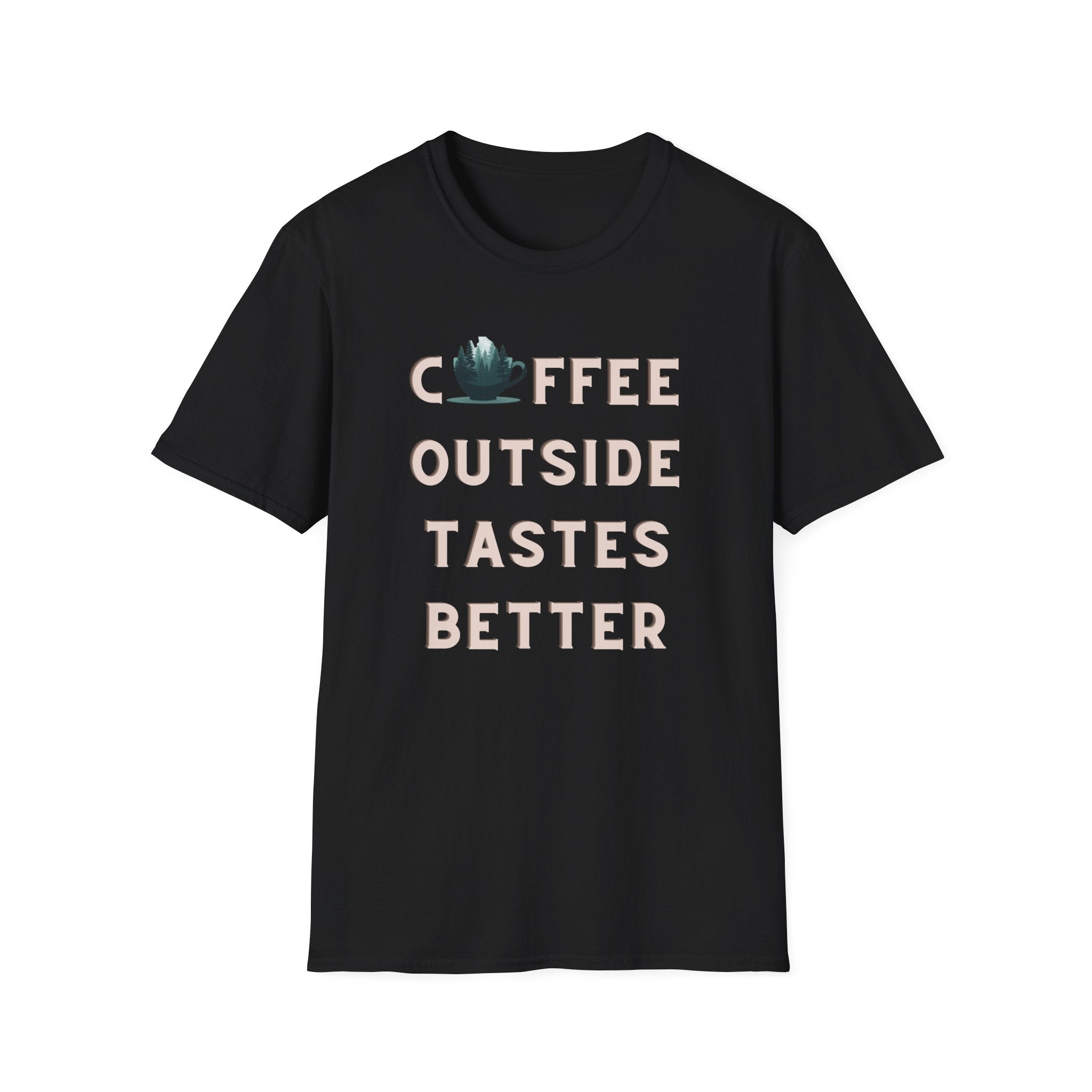 Coffee Outside Tastes Better Softstyle T-Shirt
