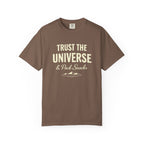 Trust The Universe & Pack Snacks Comfort Colors T-shirt