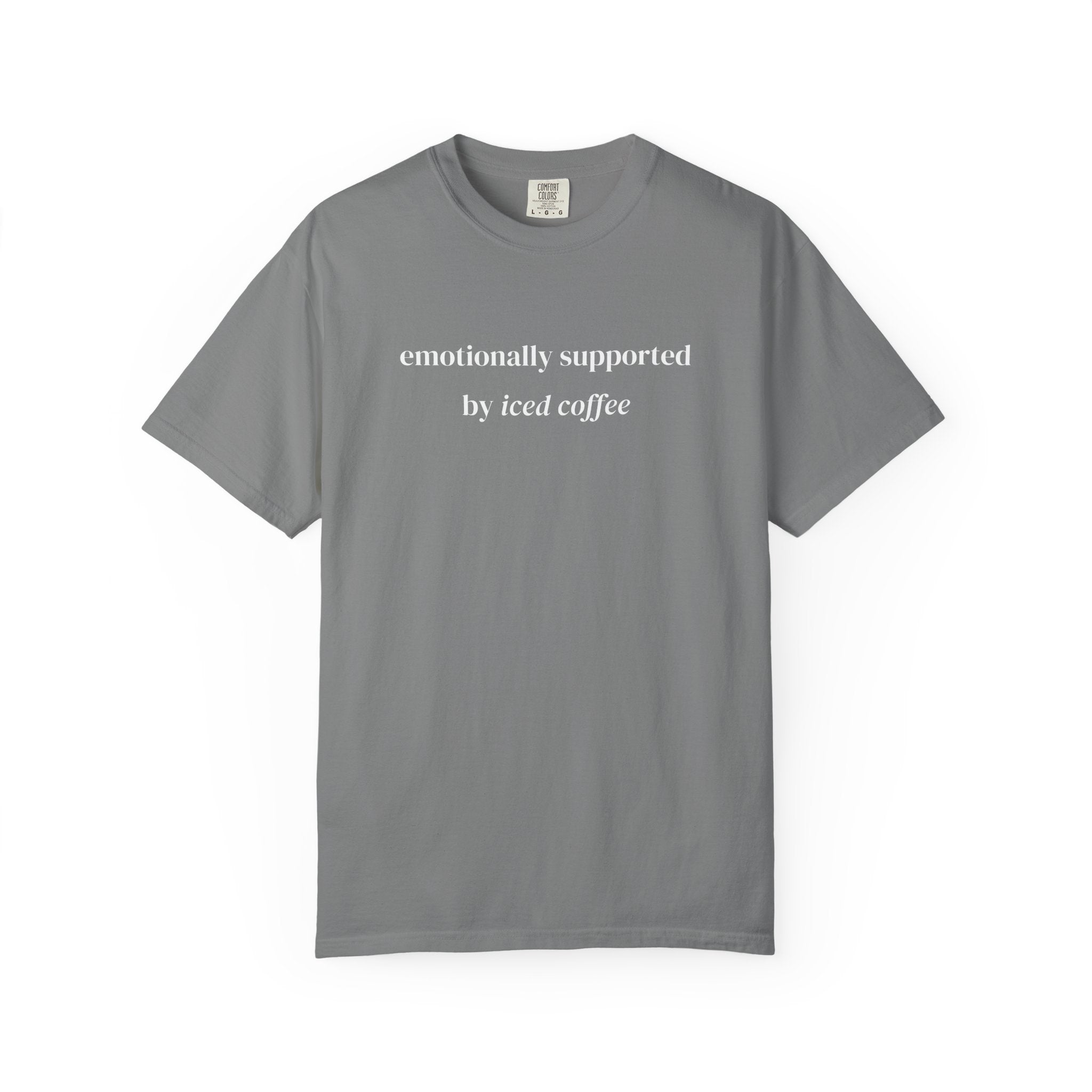 Emotionally Supported By Iced Coffee T-shirt
