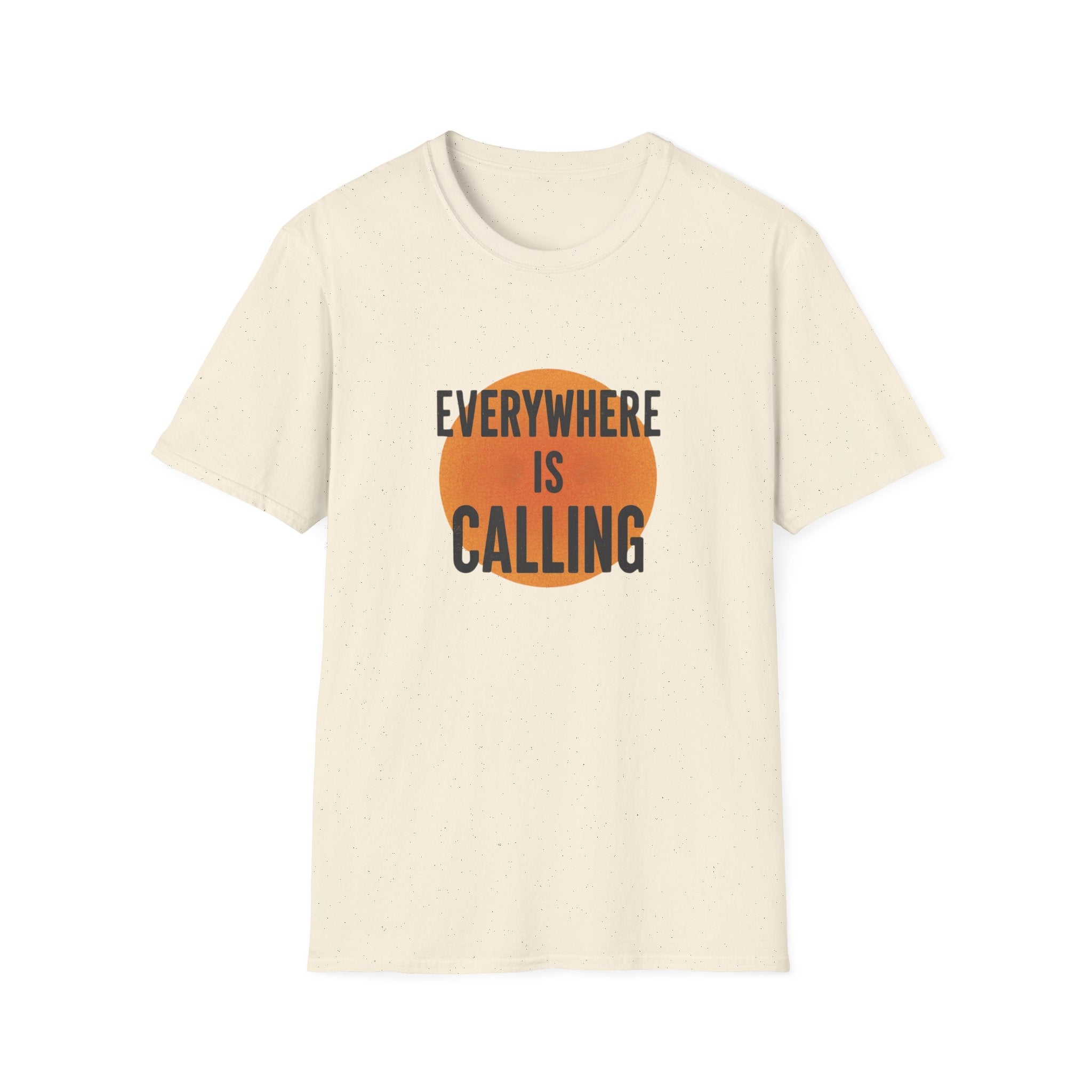 Everywhere Is Calling Graphics Unisex Softstyle T-Shirt