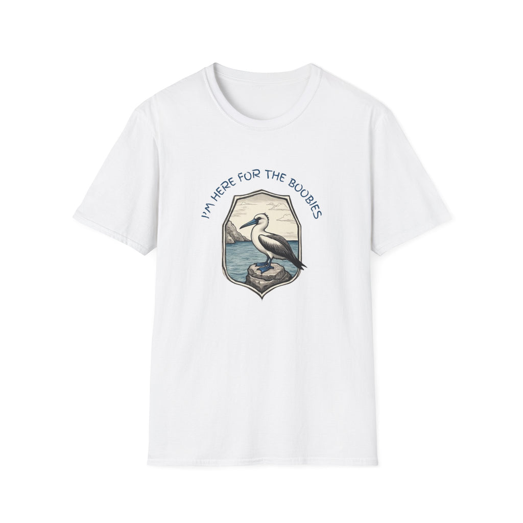 I'm Here For The Boobies Unisex Softstyle T-Shirt