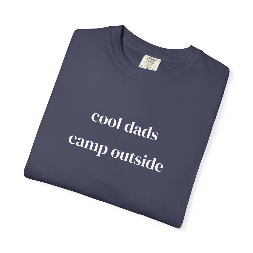 Cool dads camp outside T-shirt