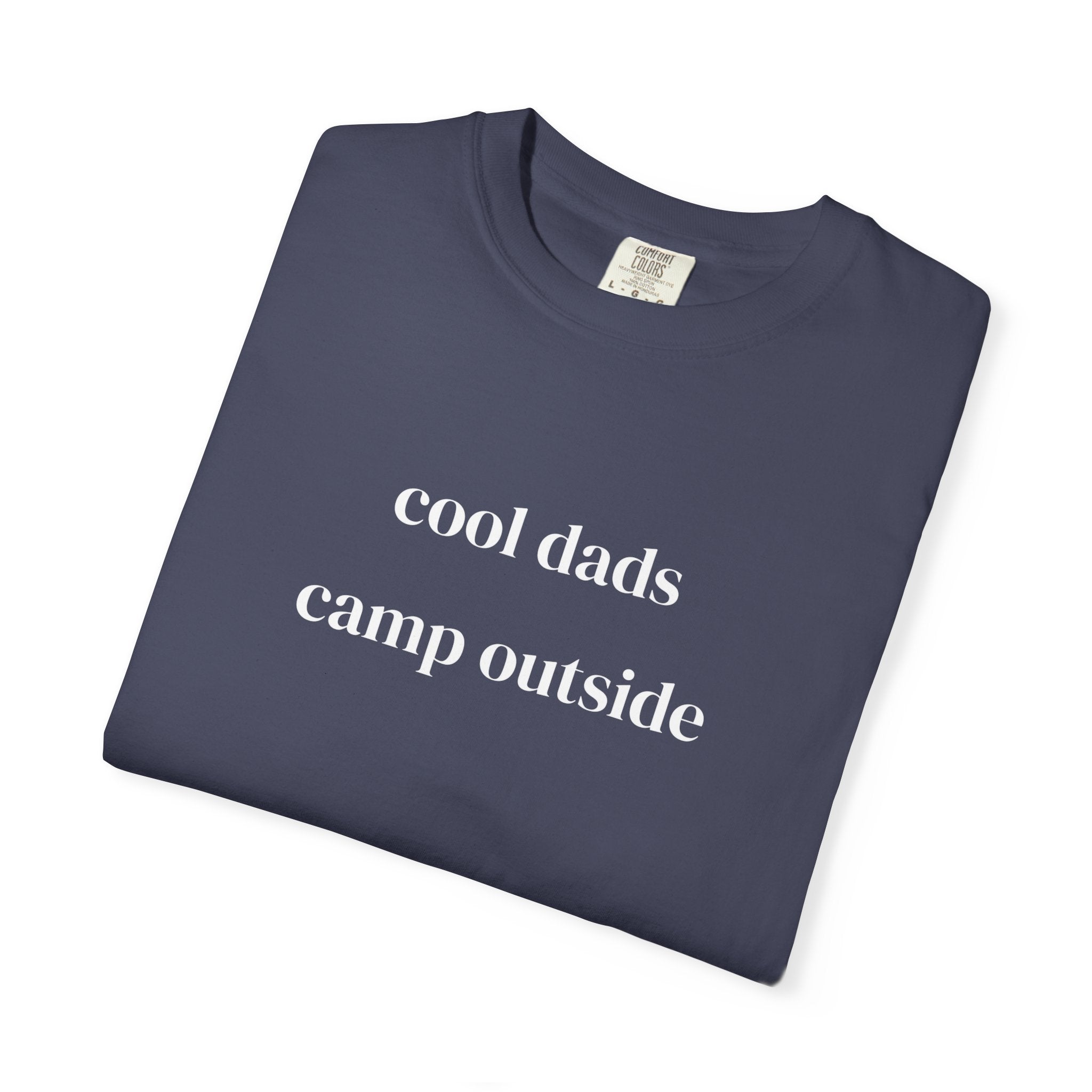 Cool dads camp outside T-shirt