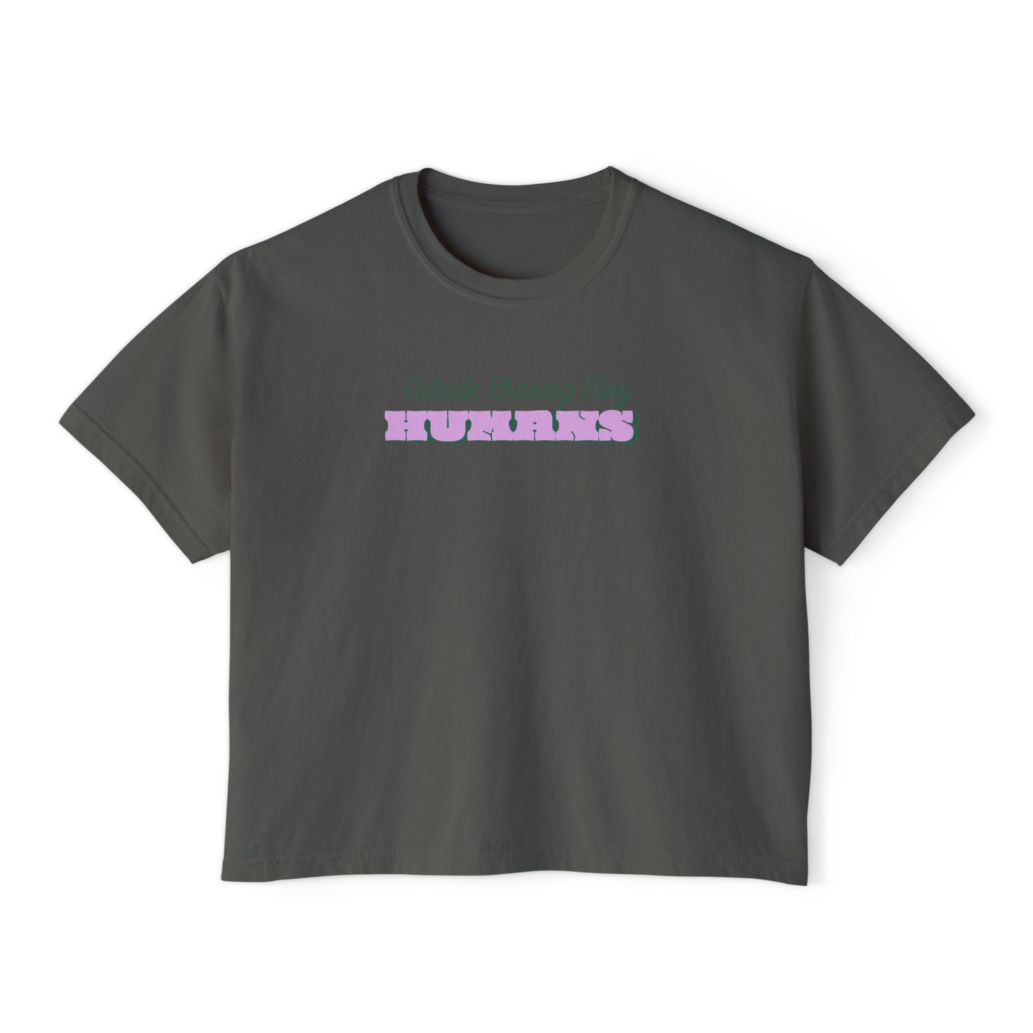 Outside Chasing Tiny Humans Women's Boxy Tee