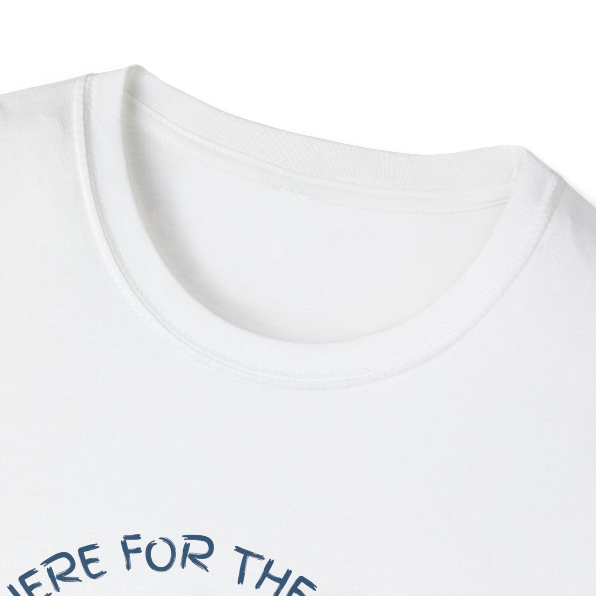 I'm Here For The Boobies Unisex Softstyle T-Shirt