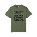Energy Saving Mode T-shirt