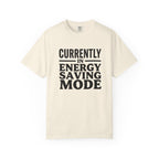 Energy Saving Mode T-shirt