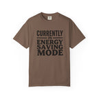 Energy Saving Mode T-shirt