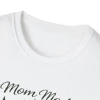 Mom Mode Heavily Meditated  Unisex Softstyle T-Shirt