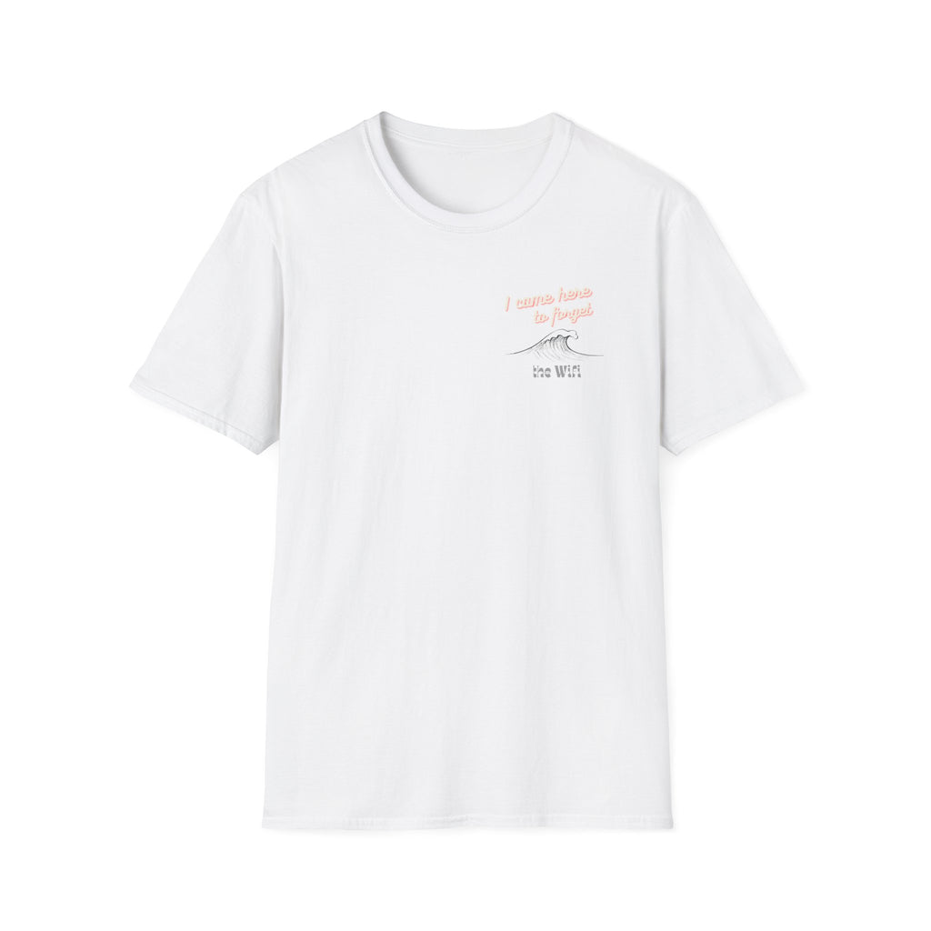 I Came Here To Forget The WiFi Unisex Softstyle T-Shirt