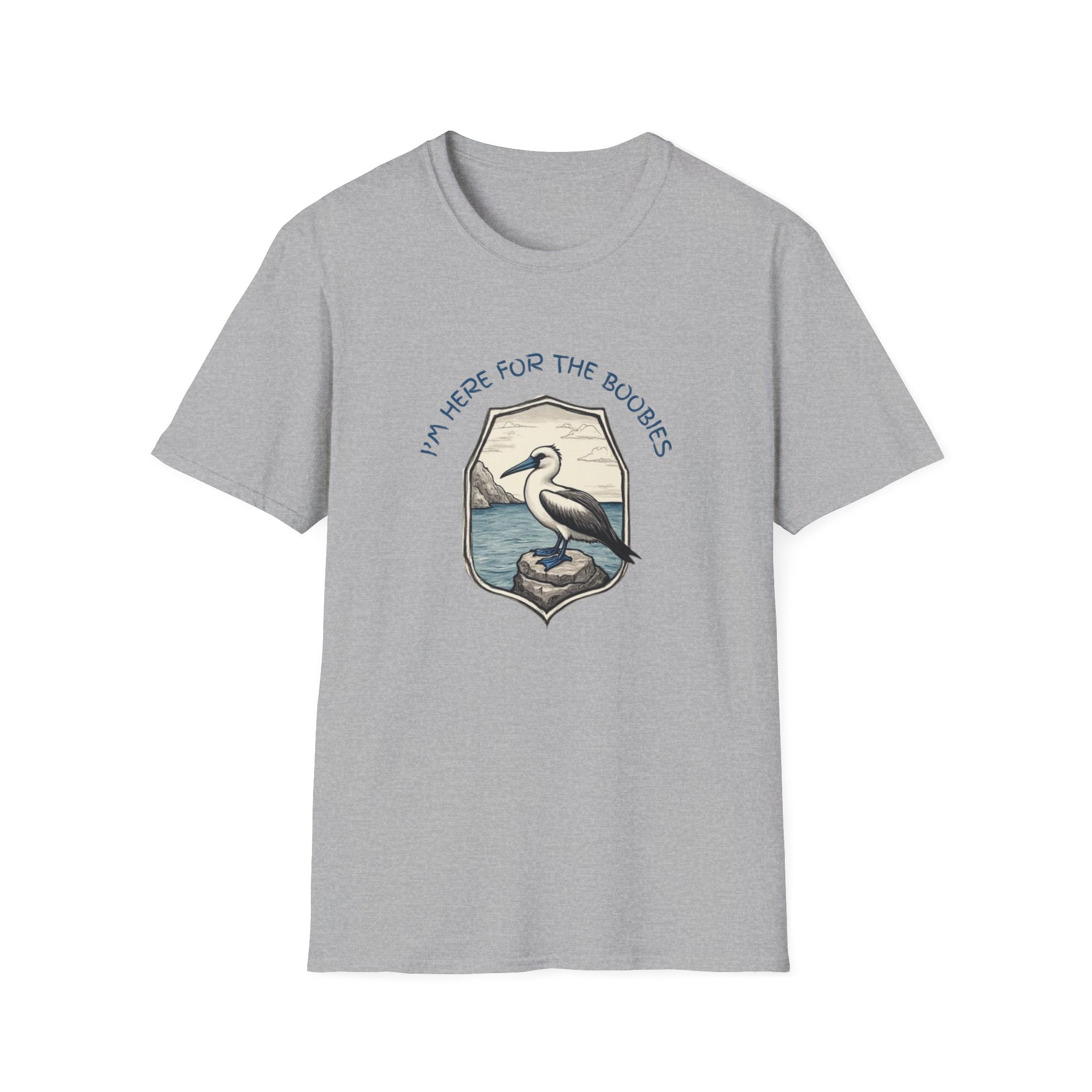 I'm Here For The Boobies Unisex Softstyle T-Shirt