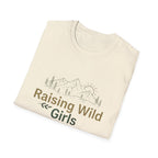 Raising Wild Girls Unisex Softstyle T-Shirt