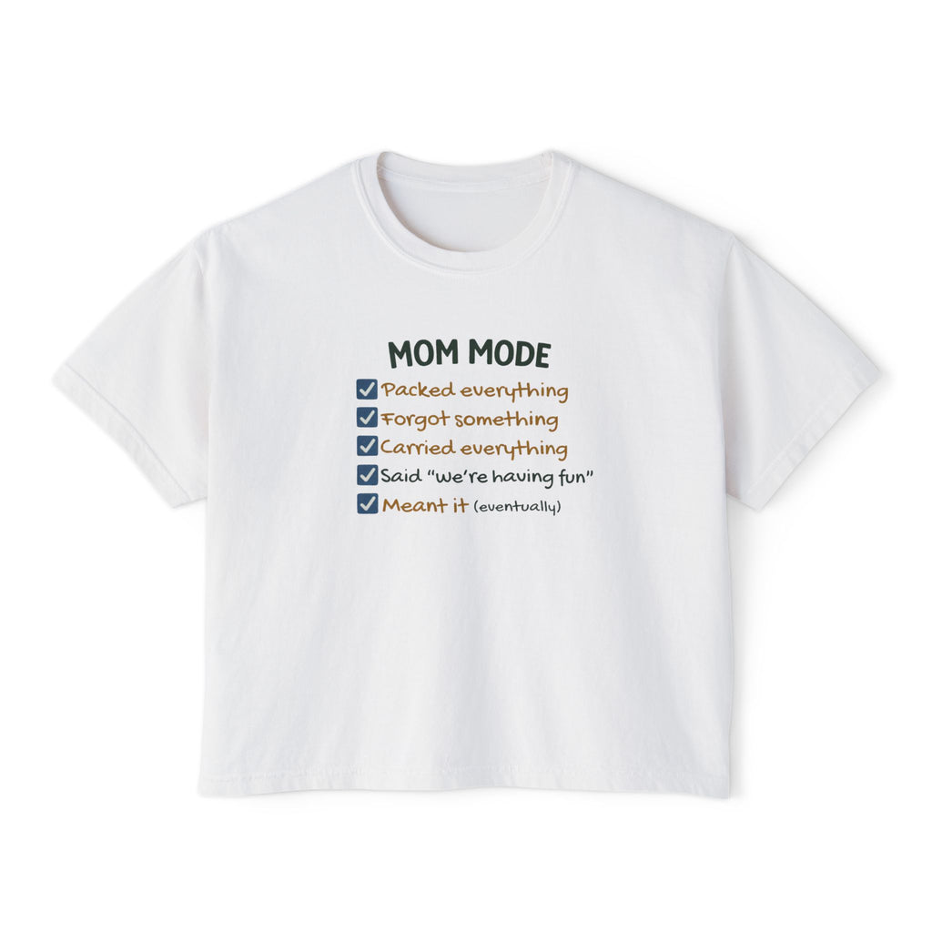Mom Mode Women's Boxy Tee