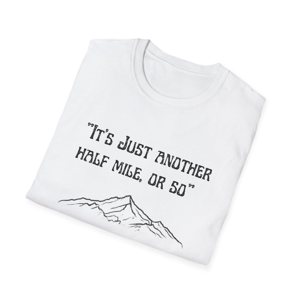 Just Another Half Mile Or So Unisex Softstyle T-Shirt
