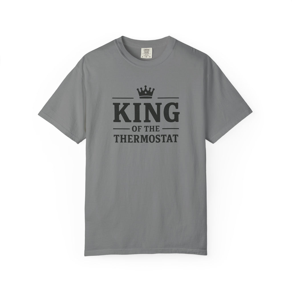 King Of The Thermostat T-shirt