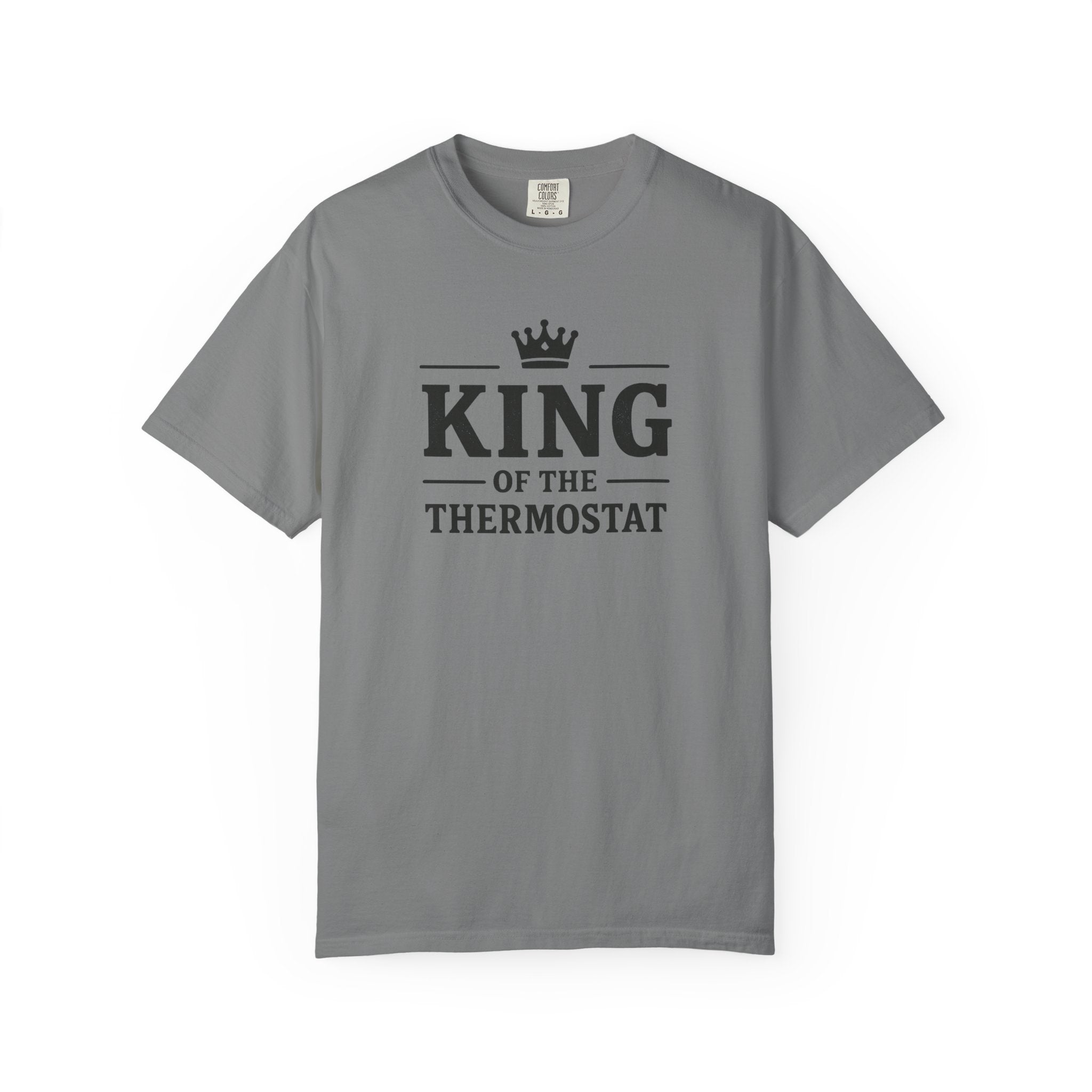 King Of The Thermostat T-shirt