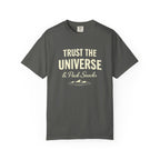 Trust The Universe & Pack Snacks Comfort Colors T-shirt