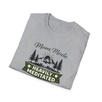 Mom Mode Heavily Meditated  Unisex Softstyle T-Shirt