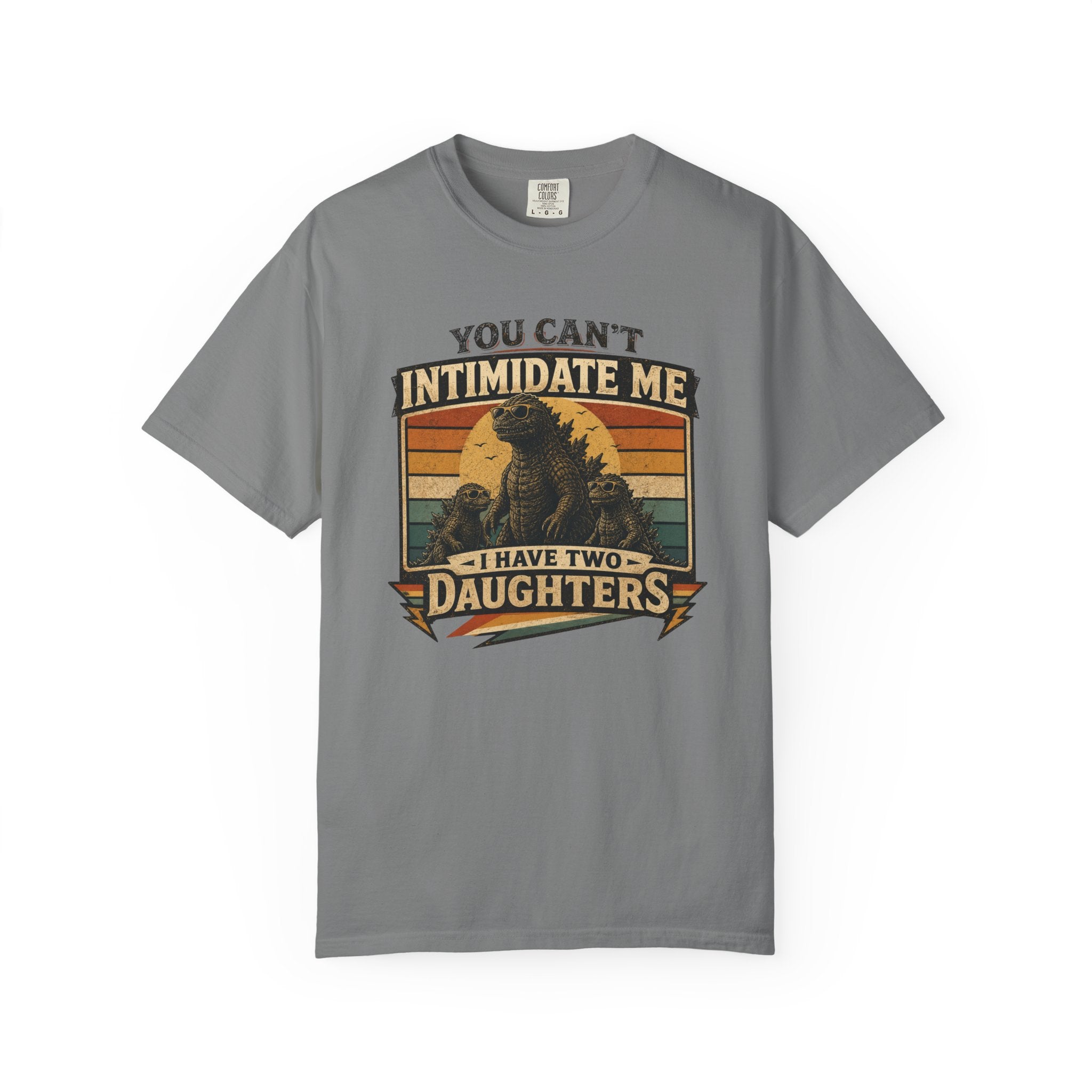You Can't Intimidate Me I Have Two Daughters T-shirt