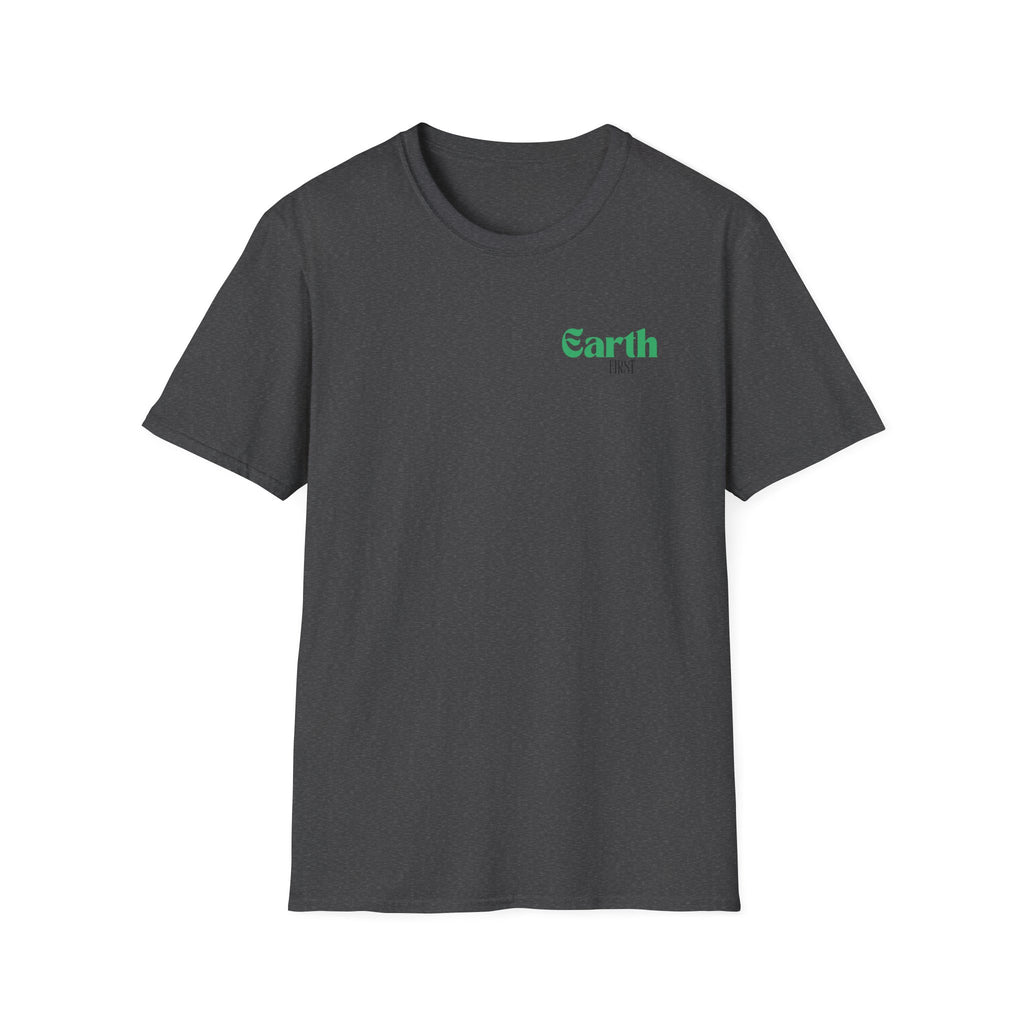 Earth First Unisex Softstyle T-Shirt