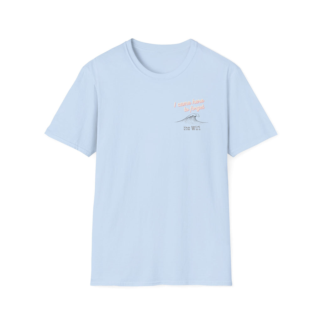 I Came Here To Forget The WiFi Unisex Softstyle T-Shirt