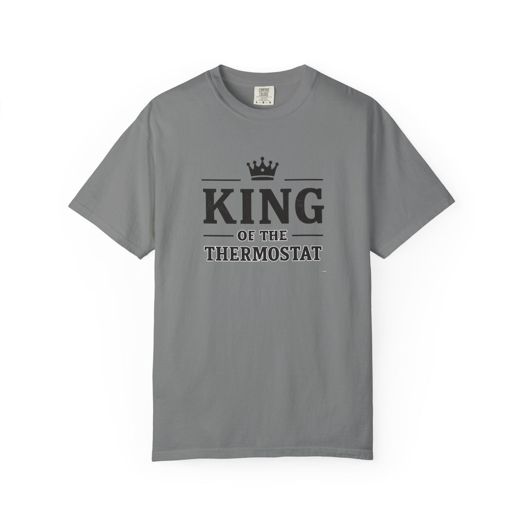 King Of The Thermostat T-shirt