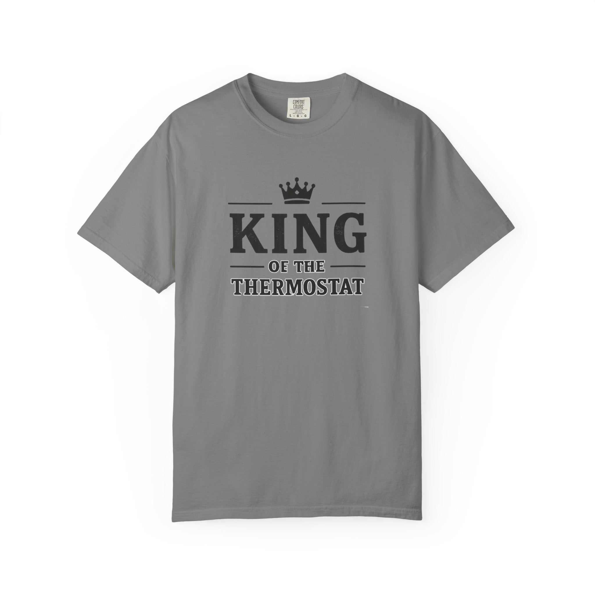 King Of The Thermostat T-shirt