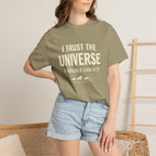 I Trust The Universe & Double Check It Comfort Colors T-shirt
