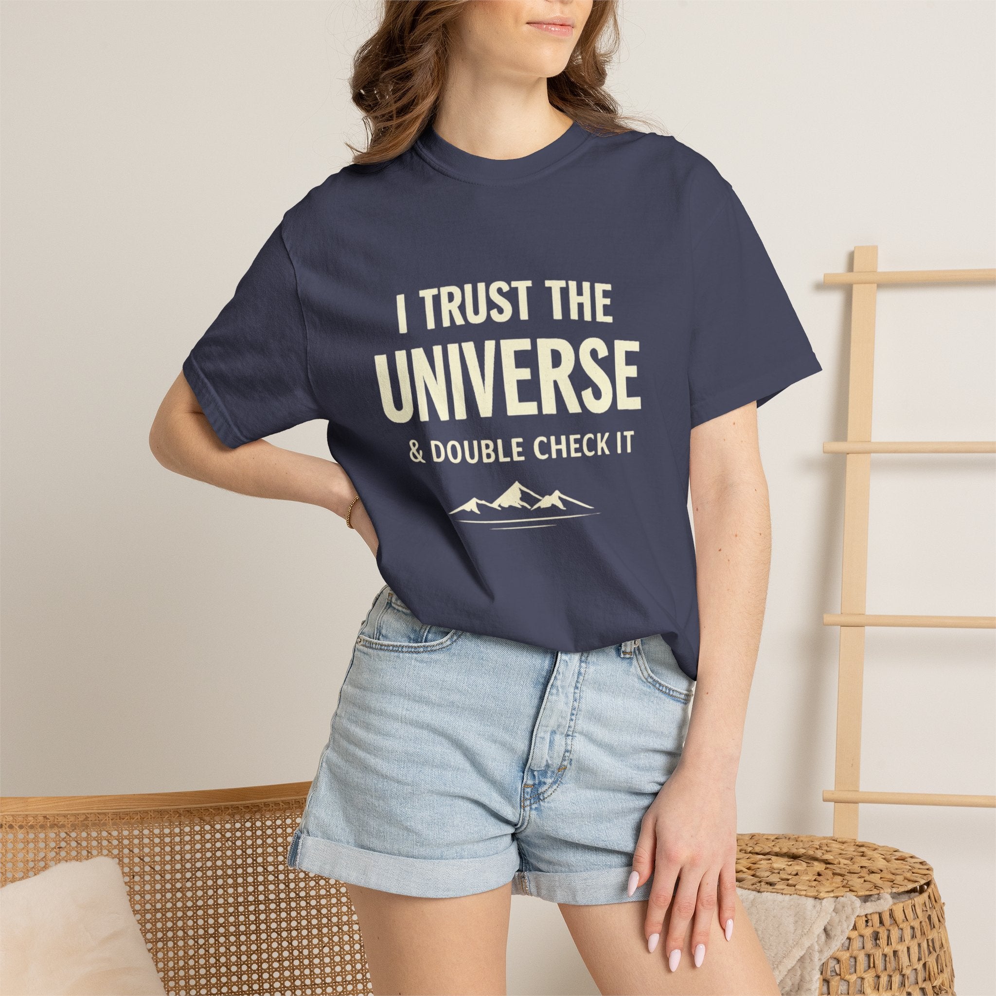 I Trust The Universe & Double Check It Comfort Colors T-shirt