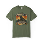 You Can't Intimidate Me I Have Two Daughters T-shirt