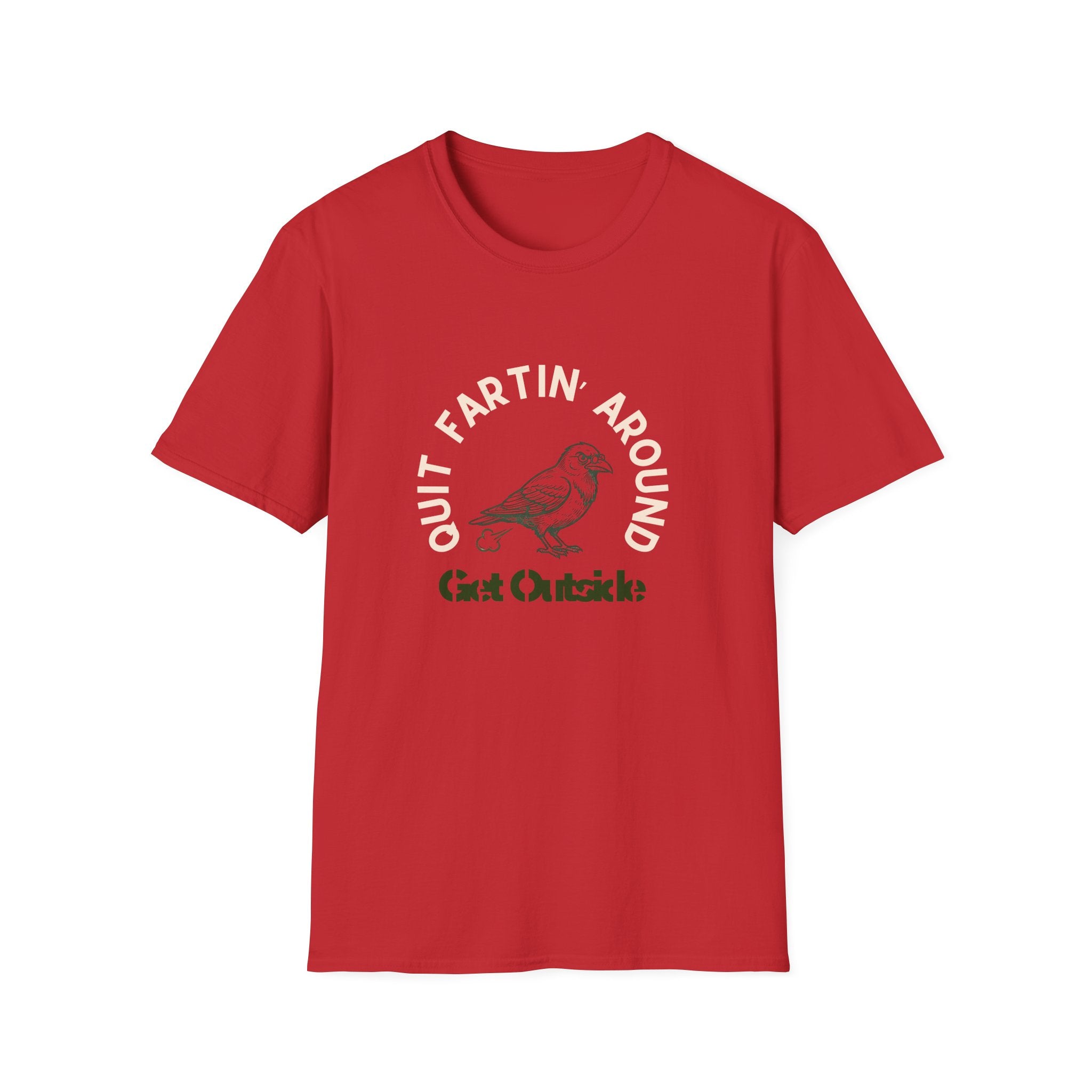 Quit Fartin' Around Unisex Softstyle T-Shirt