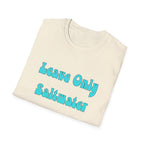 Leave Only Saltwater Unisex Softstyle T-Shirt