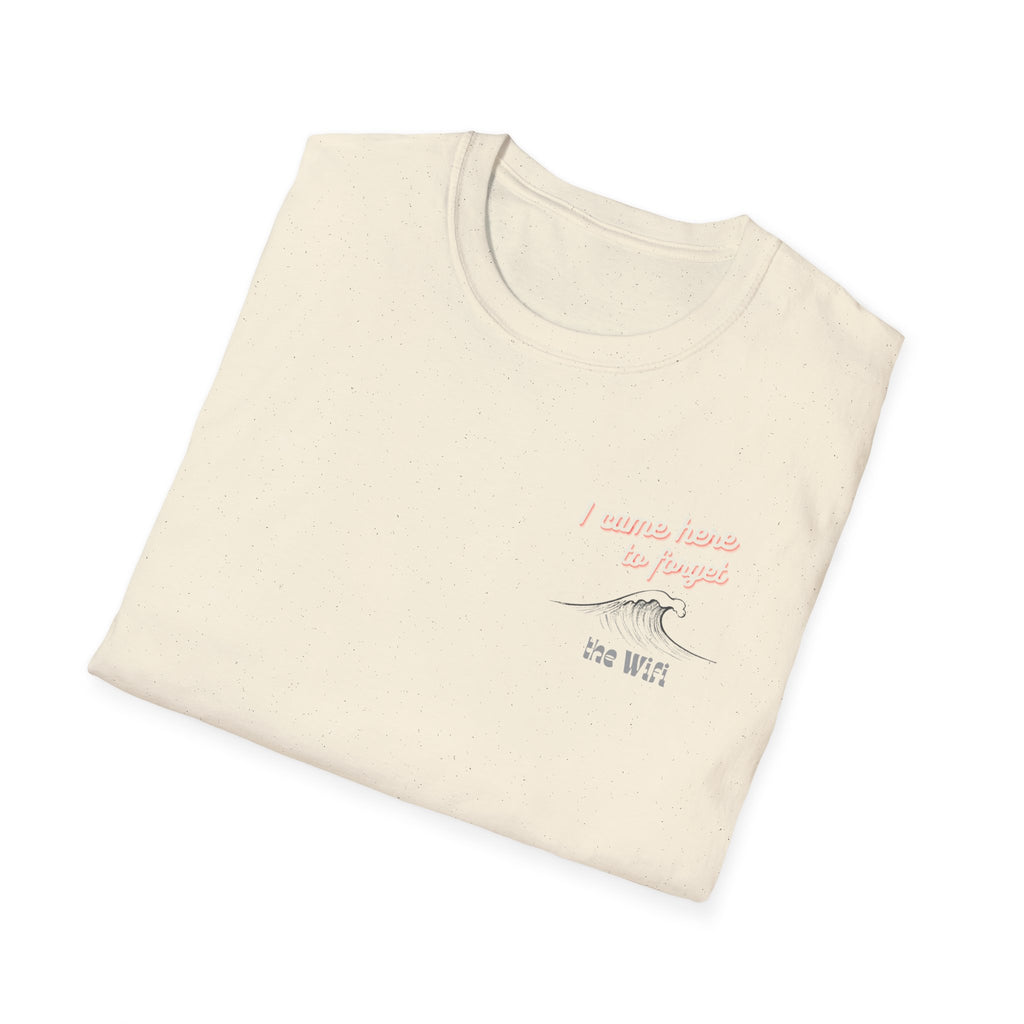 I Came Here To Forget The WiFi Unisex Softstyle T-Shirt