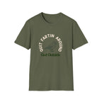 Quit Fartin' Around Unisex Softstyle T-Shirt