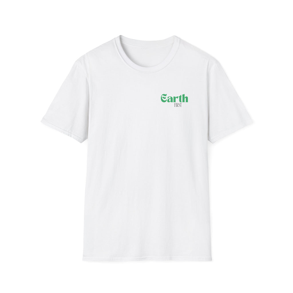 Earth First Unisex Softstyle T-Shirt
