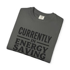 Energy Saving Mode T-shirt