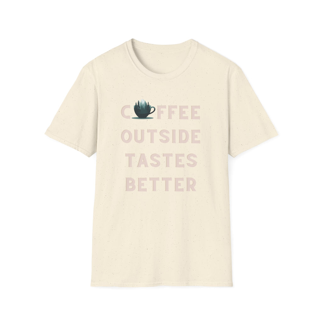 Coffee Outside Tastes Better Softstyle T-Shirt
