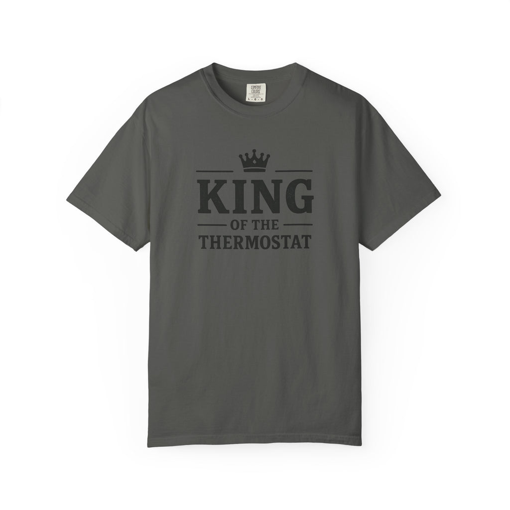 King Of The Thermostat T-shirt