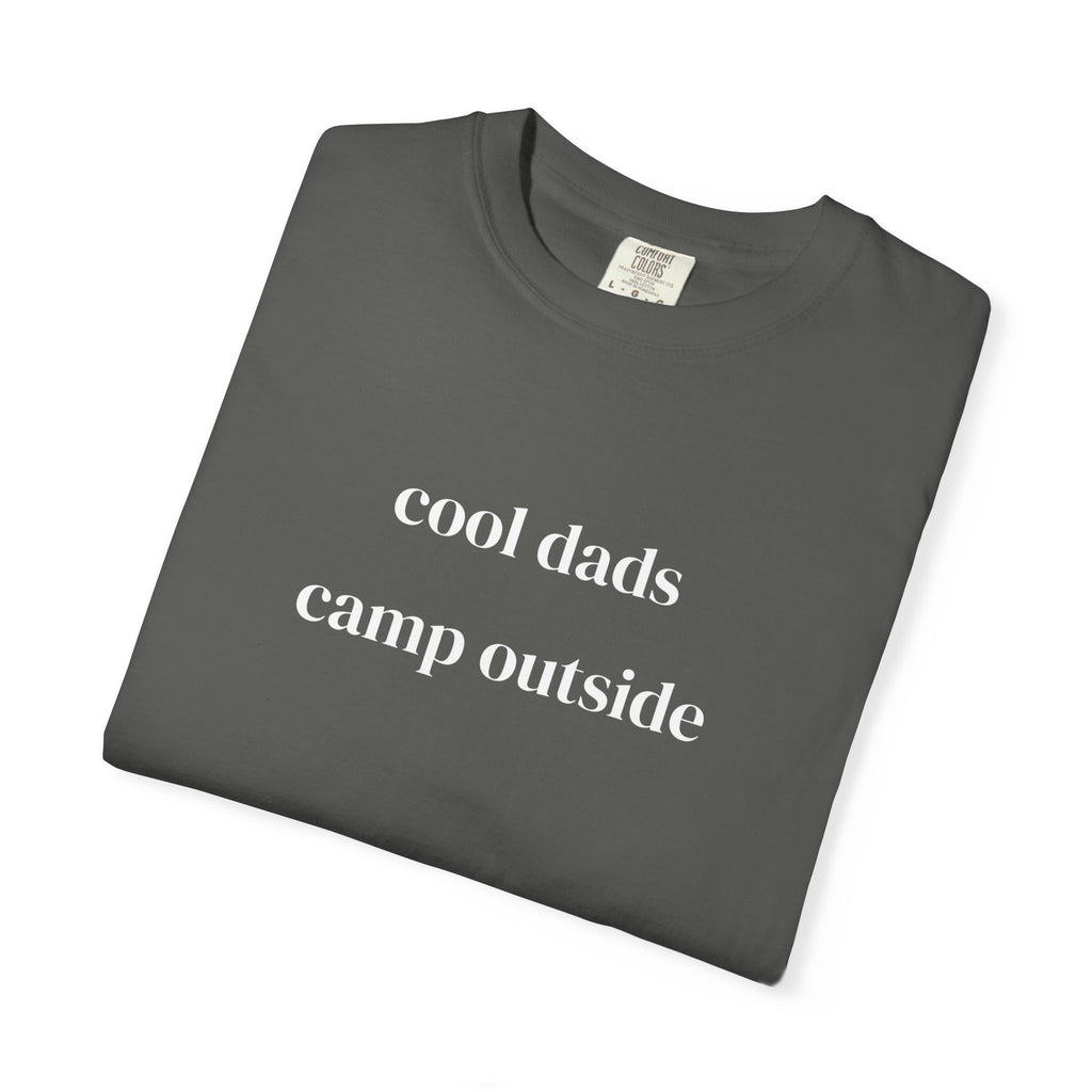 Cool dads camp outside T-shirt