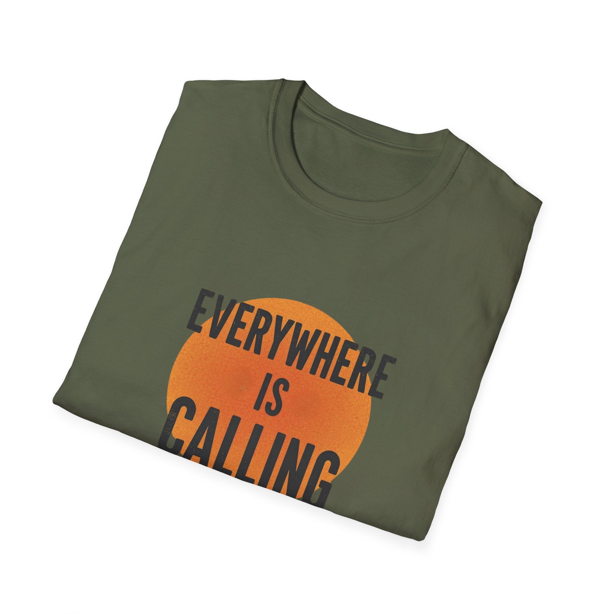 Everywhere Is Calling Graphics Unisex Softstyle T-Shirt