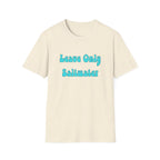 Leave Only Saltwater Unisex Softstyle T-Shirt