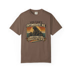 You Can't Intimidate Me I Have Two Daughters T-shirt