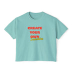 Create Your Own Sunshine Women's Boxy Tee