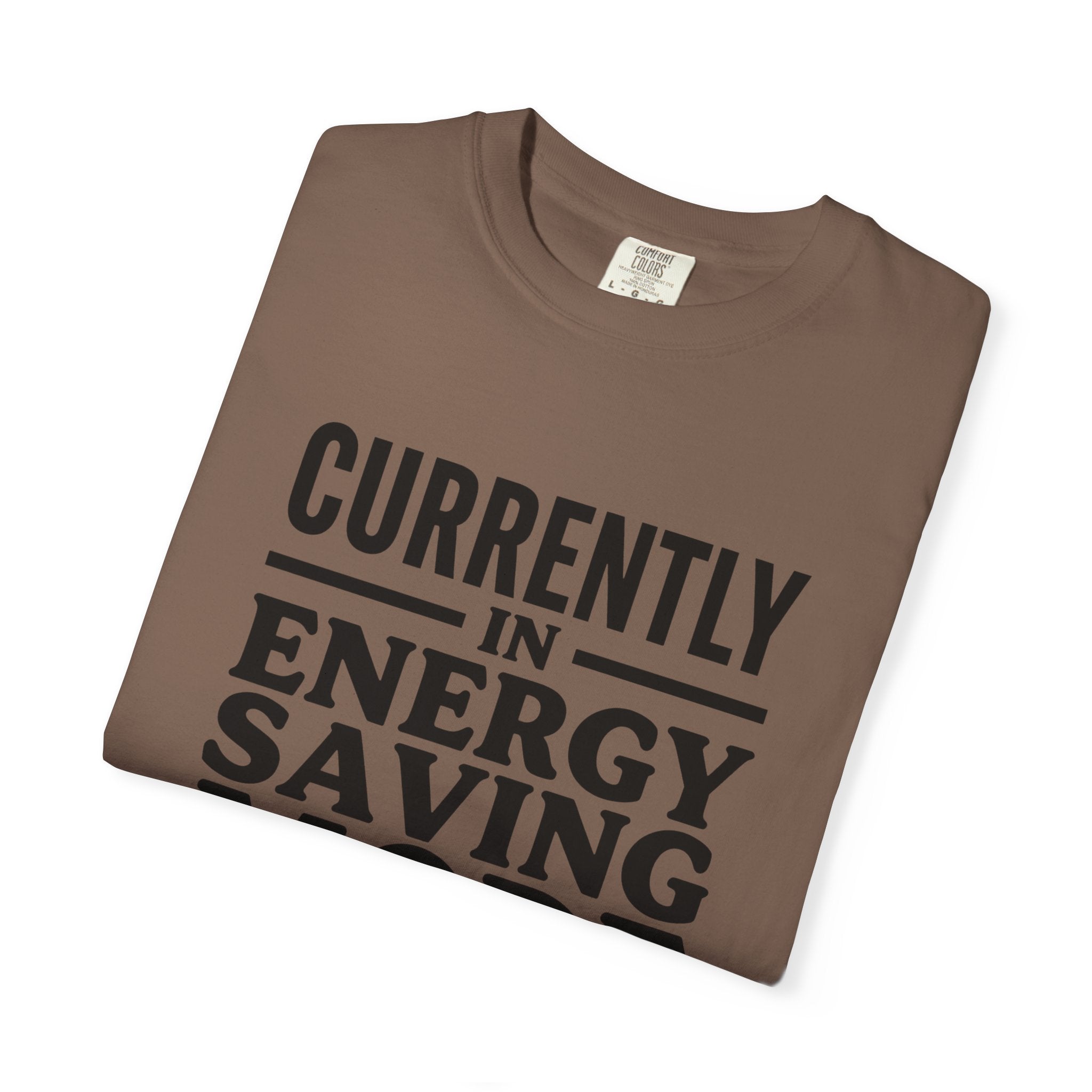 Energy Saving Mode T-shirt