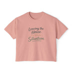 Leaving the House is a Whole Situation Women's Boxy Tee