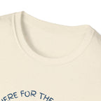 I'm Here For The Boobies Unisex Softstyle T-Shirt