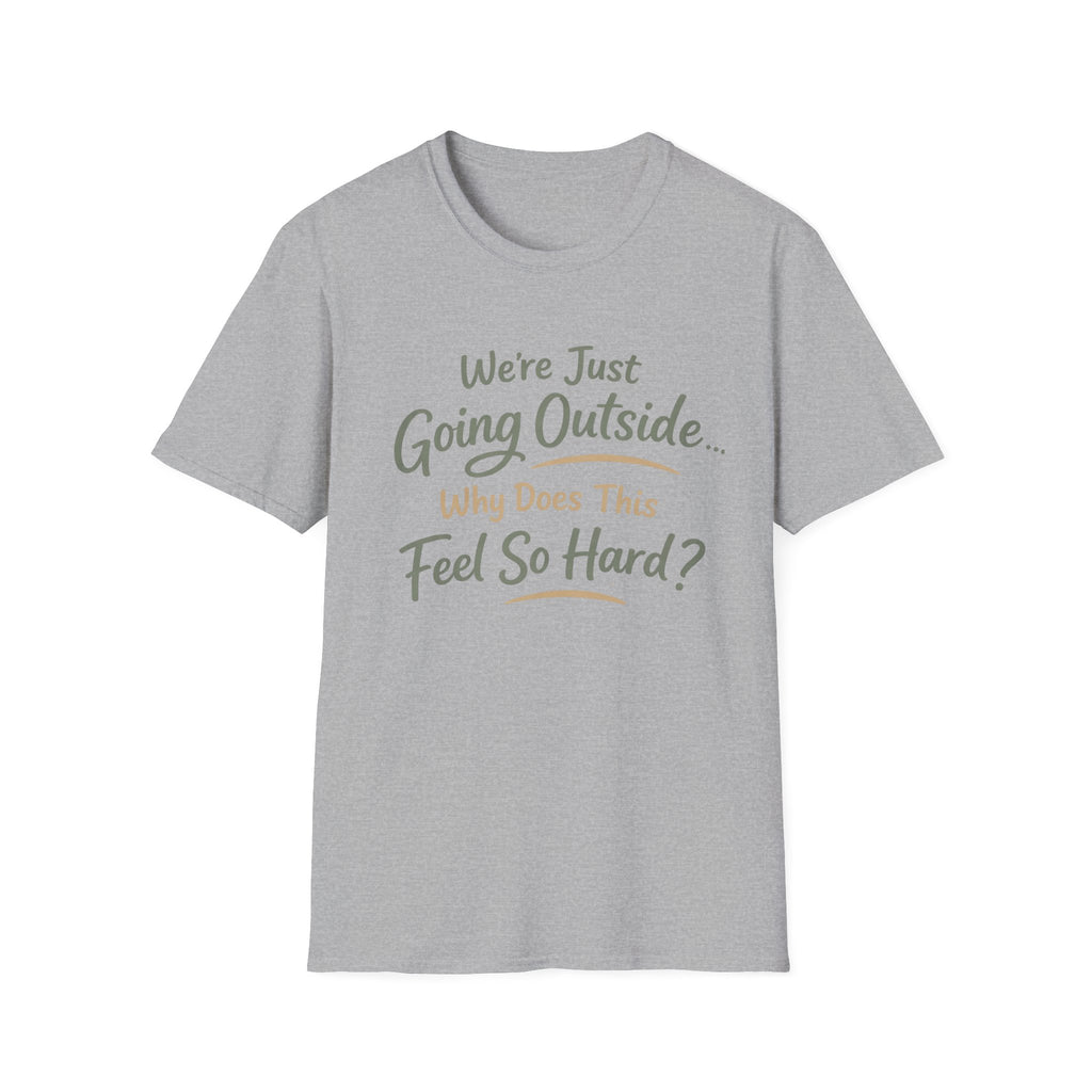 Going Outside Feels So Hard Unisex Softstyle T-Shirt