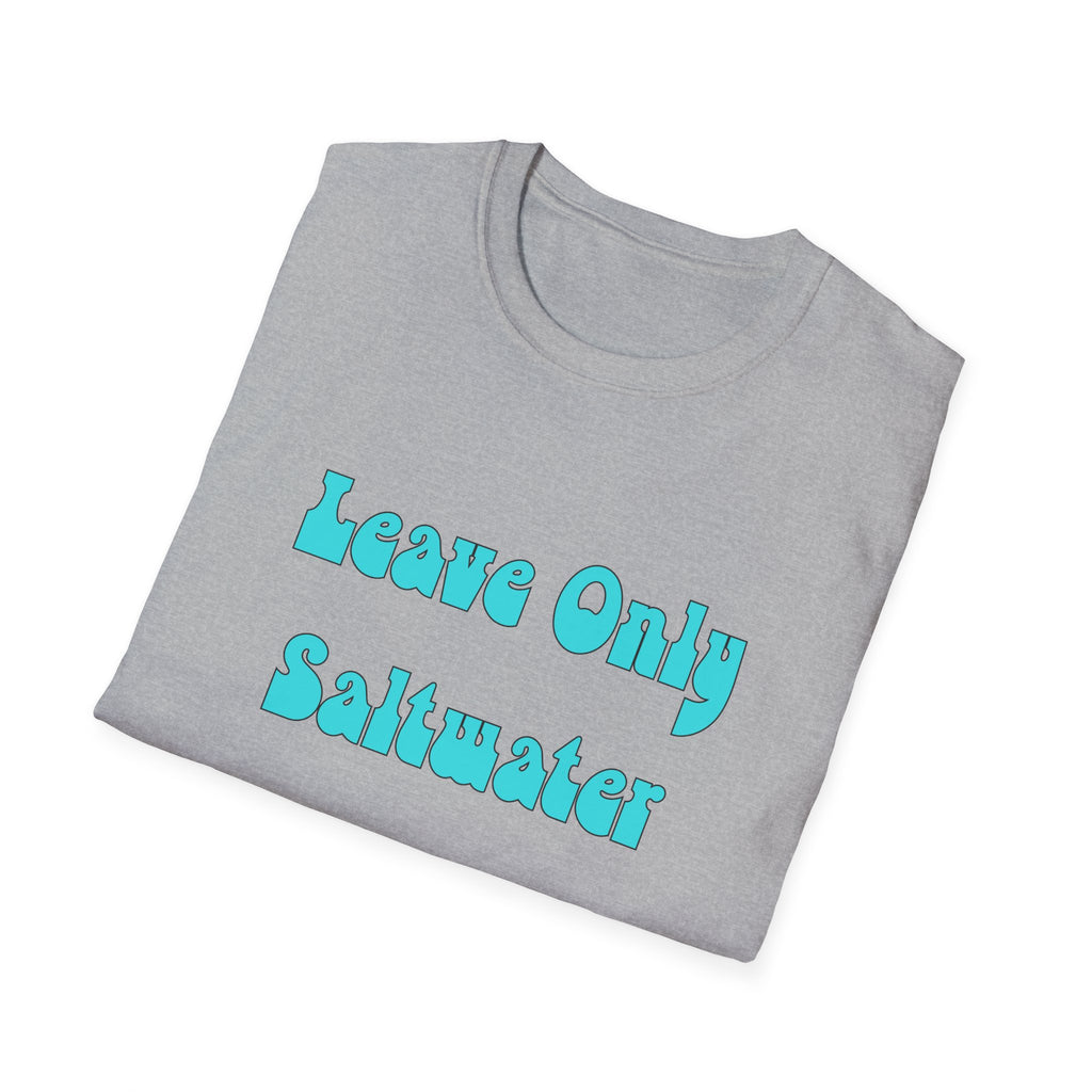 Leave Only Saltwater Unisex Softstyle T-Shirt