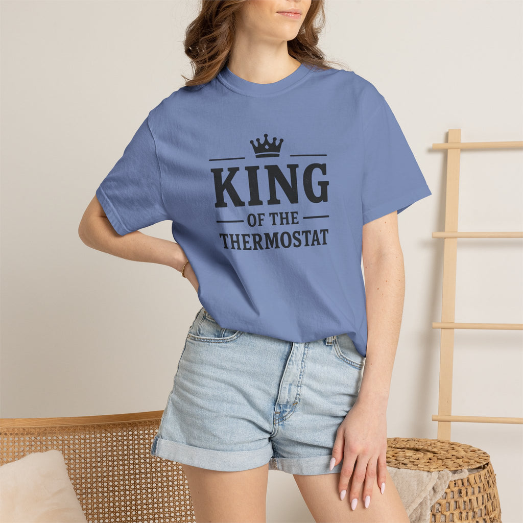 King Of The Thermostat T-shirt