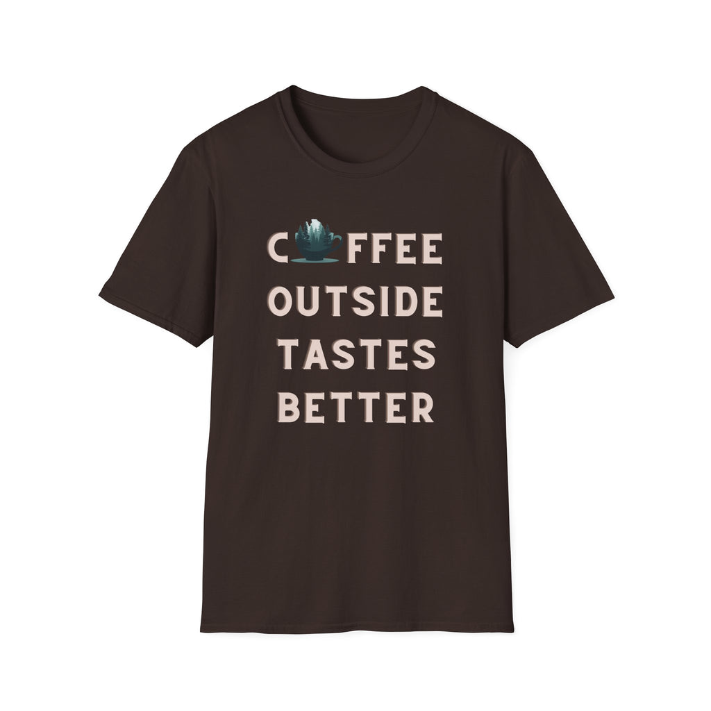 Coffee Outside Tastes Better Softstyle T-Shirt